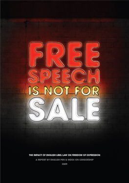 The Impact of English Libel Law on Freedom of Expression a Report by English Pen & Index on Censorship 2009