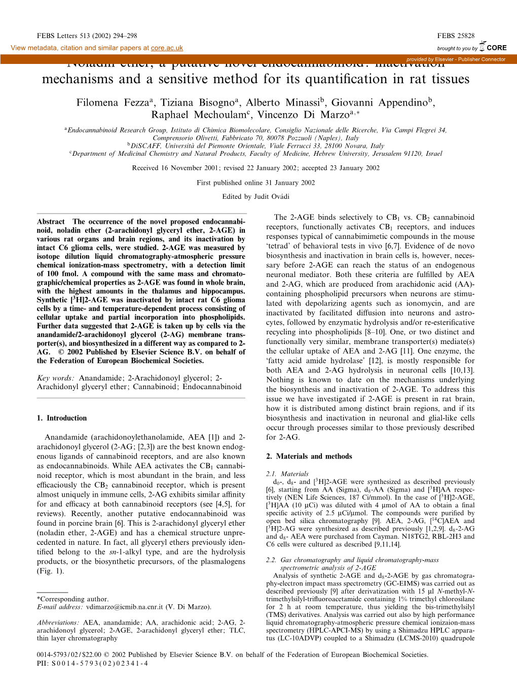 Noladin Ether, a Putative Novel Endocannabinoid