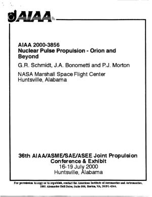 Nuclear Pulse Propulsion: Orion and Beyond