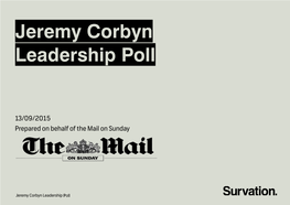 Jeremy Corbyn Leadership Poll Prepared on Behalf of the Mail on Sunday