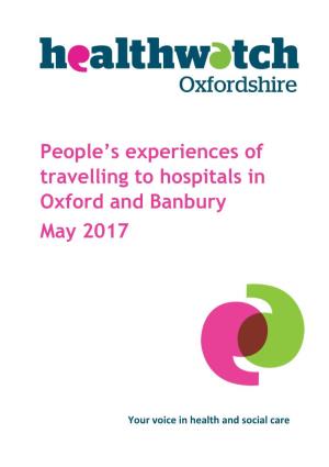 People's Experiences of Travelling to Hospitals in Oxford and Banbury