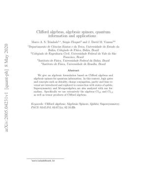 Clifford Algebras, Algebraic Spinors, Quantum Information and Applications