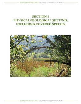 Section 2 Physical/Biological Setting, Including Covered Species
