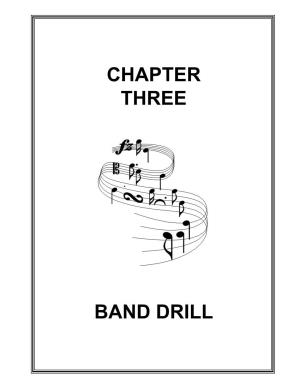 Band Drill Chapter Three