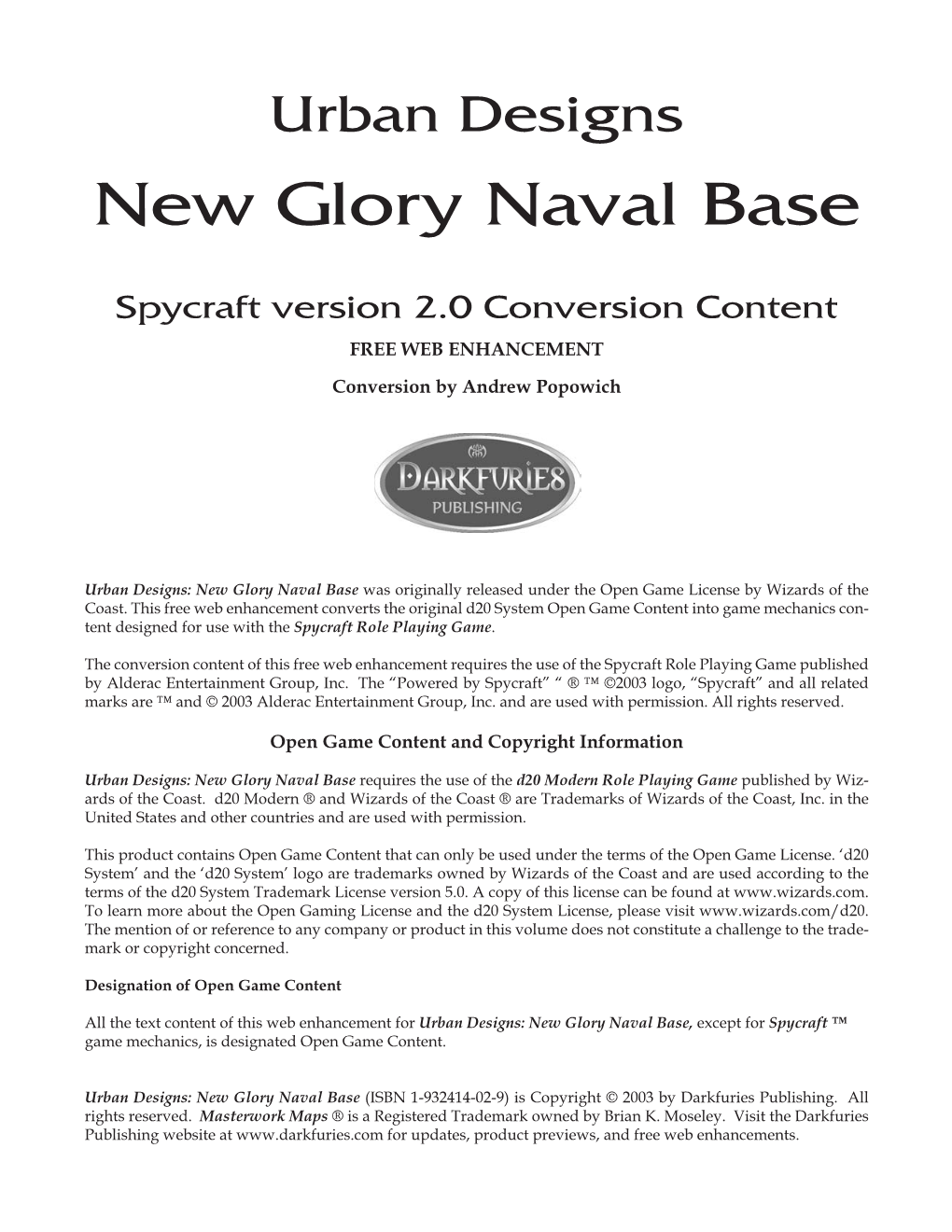 Spycraft® 2.0 Conversion