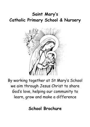 Saint Mary's Catholic Primary School & Nursery