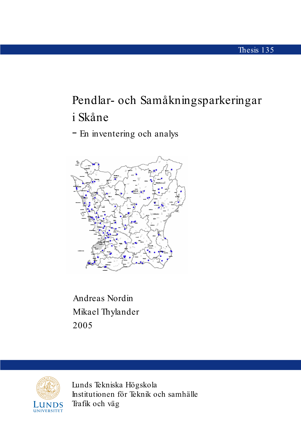 Pendlar- Och Samåkningsparkeringar I Skåne − En Inventering Och Analys