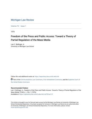 Freedom of the Press and Public Access: Toward a Theory of Partial Regulation of the Mass Media