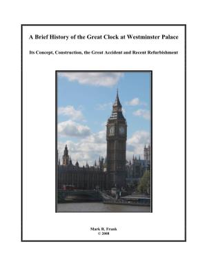 A Brief History of the Great Clock at Westminster Palace