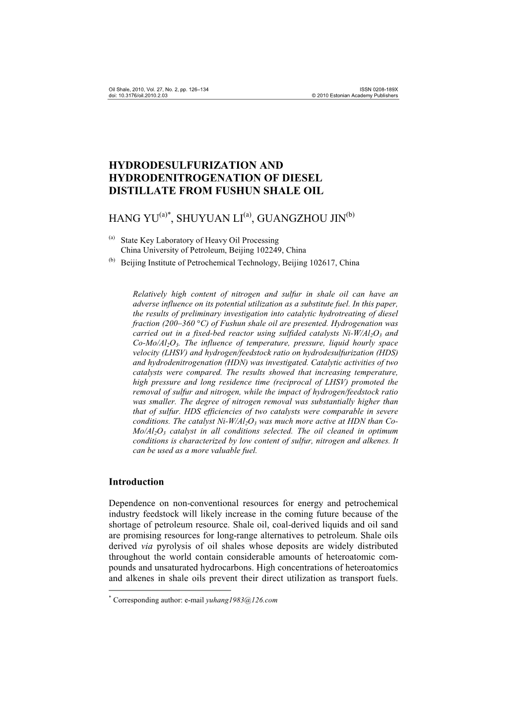 Hydrodesulfurization and Hydrodenitrogenation of Diesel Distillate from Fushun Shale Oil