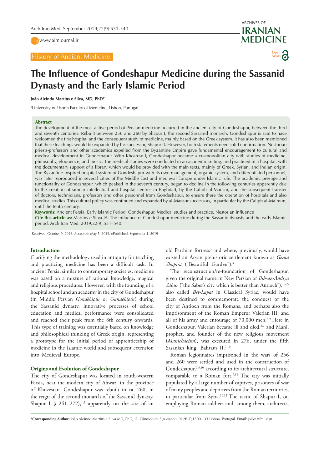 The Influence of Gondeshapur Medicine During the Sassanid Dynasty and the Early Islamic Period