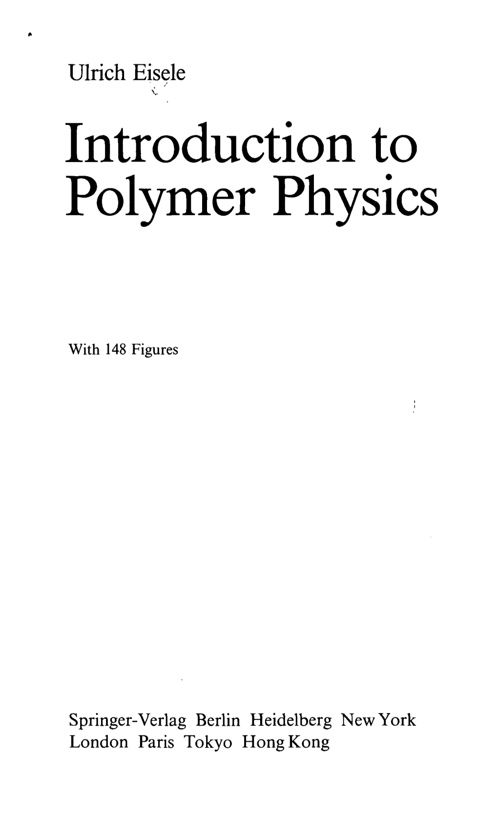 Introduction to Polymer Physics