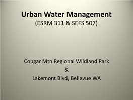 Urban Water Management (ESRM 311 & SEFS 507)