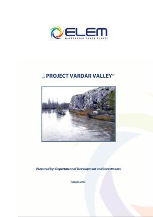 „ Project Vardar Valley“