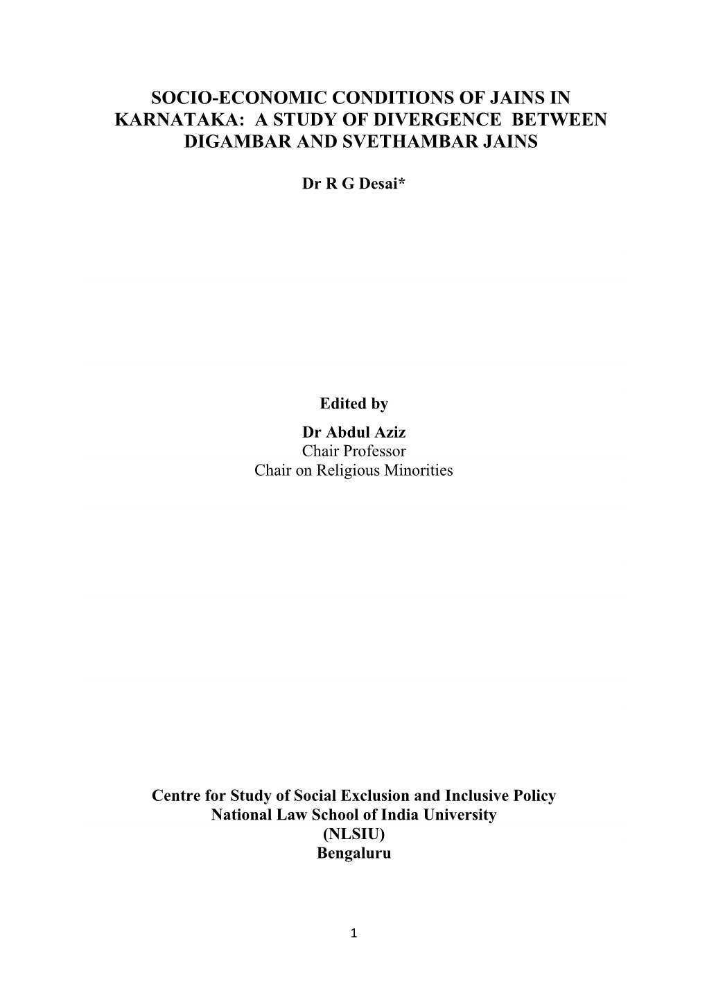 Socio-Economic Conditions of Jains in Karnataka: a Study of Divergence Between Digambar and Svethambar Jains