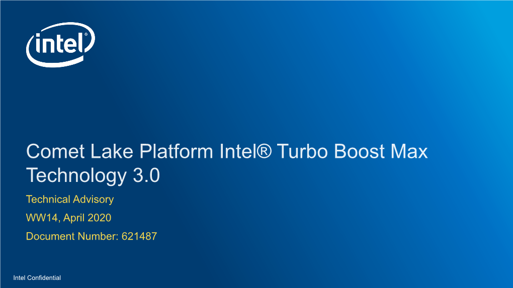 Comet Lake Platform Intel® Turbo Boost Max Technology 3.0