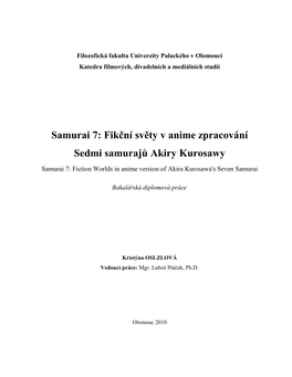 Samurai 7: Fikční Světy V Anime Zpracování Sedmi Samurajů Akiry Kurosawy