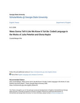 Wees Gonna Tell It Like We Know It Tuh Be: Coded Language in the Works of Julia Peterkin and Gloria Naylor