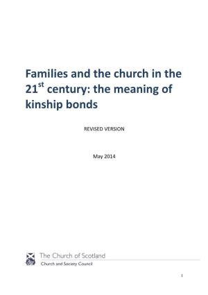 Families and the Church in the 21St Century: the Meaning of Kinship Bonds