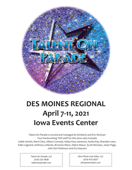 DES MOINES REGIONAL April 7-11, 2021 Iowa Events Center