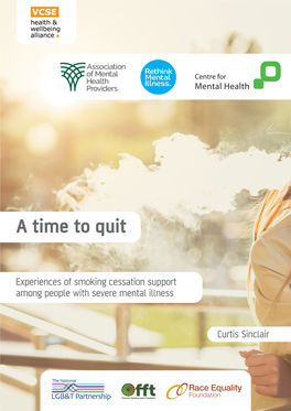A Time to Quit: Experiences of Smoking Cessation Support Among People