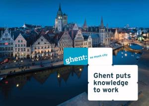 Ghent Puts Knowledge to Work Tom Dhaenens ©