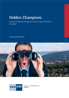 Hidden Champions a Journey of Discovery Through the Economic Region of Chemnitz.Chemnitz 2Nd Edition