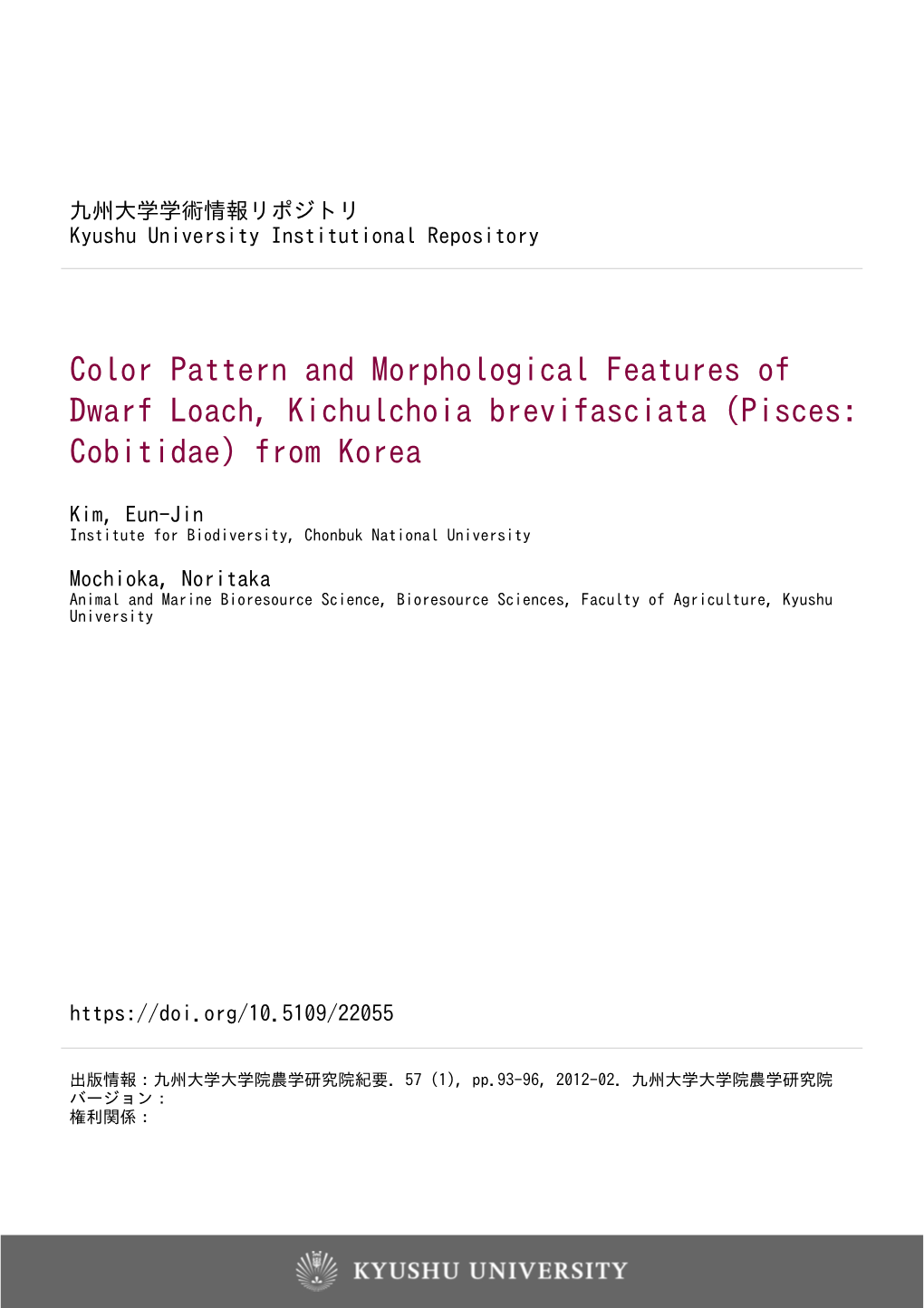 Color Pattern and Morphological Features of Dwarf Loach, Kichulchoia Brevifasciata (Pisces: Cobitidae) from Korea