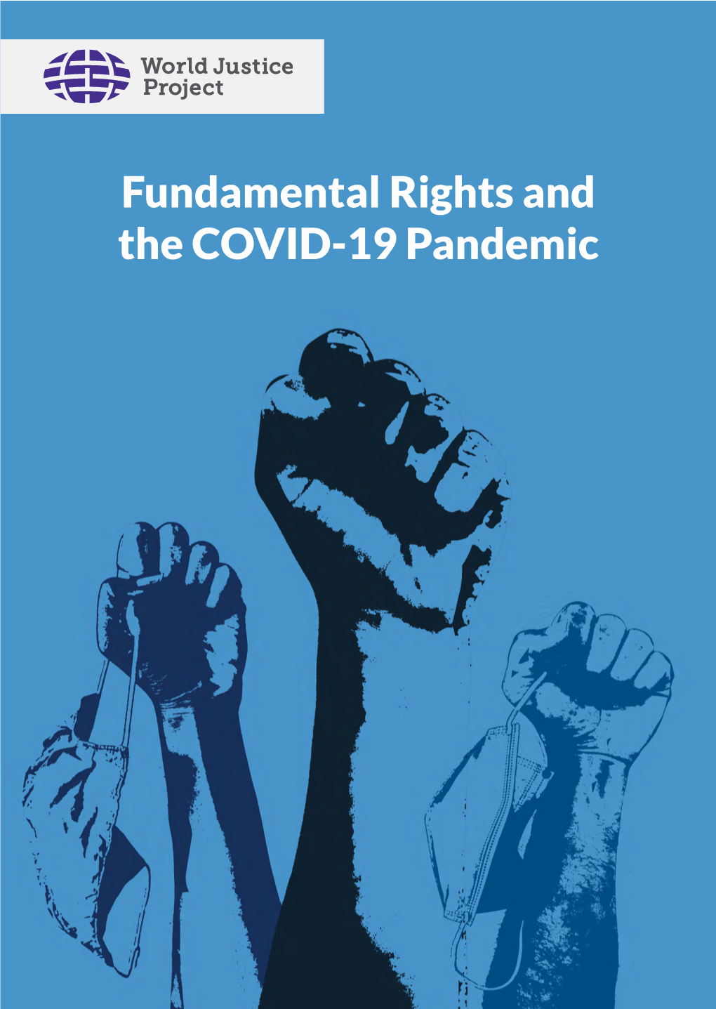 Fundamental Rights and the COVID-19 Pandemic