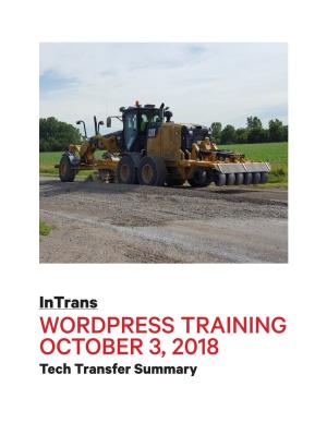 WORDPRESS TRAINING OCTOBER 3, 2018 Tech Transfer Summary WORDPRESS TRAINING | OCTOBER 3, 2018 | Tech Transfer Summary