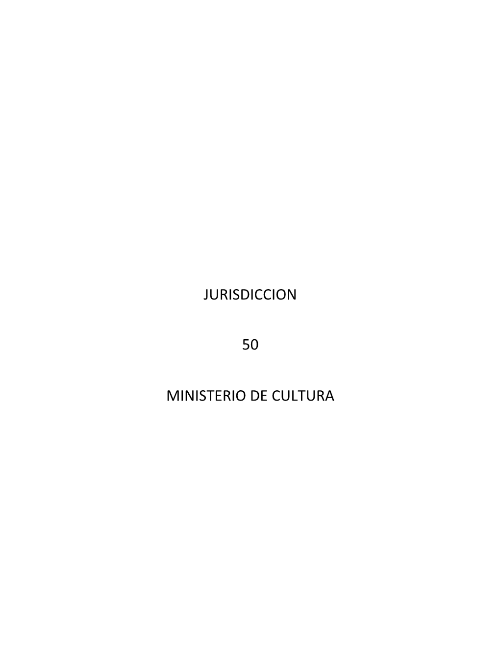 Jurisdiccion 50 Ministerio De Cultura