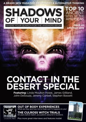 CONTACT in the DESERT SPECIAL Featuring: Linda Moulton Howe, James Gilliland, John Desouza, Jeremy Corbell, Stephen Bassett