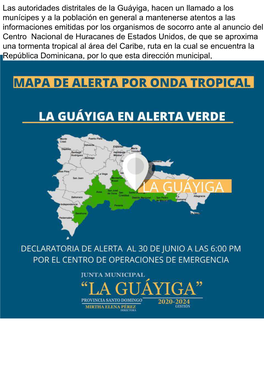 Las Autoridades Distritales De La Guáyiga, Hacen Un Llamado a Los