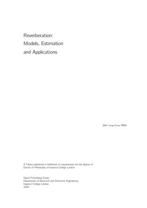 Reverberation: Models, Estimation and Applications