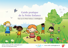 Guide Pratique De La Petite Enfance Tout Sur La Petite Enfance À Schiltigheim
