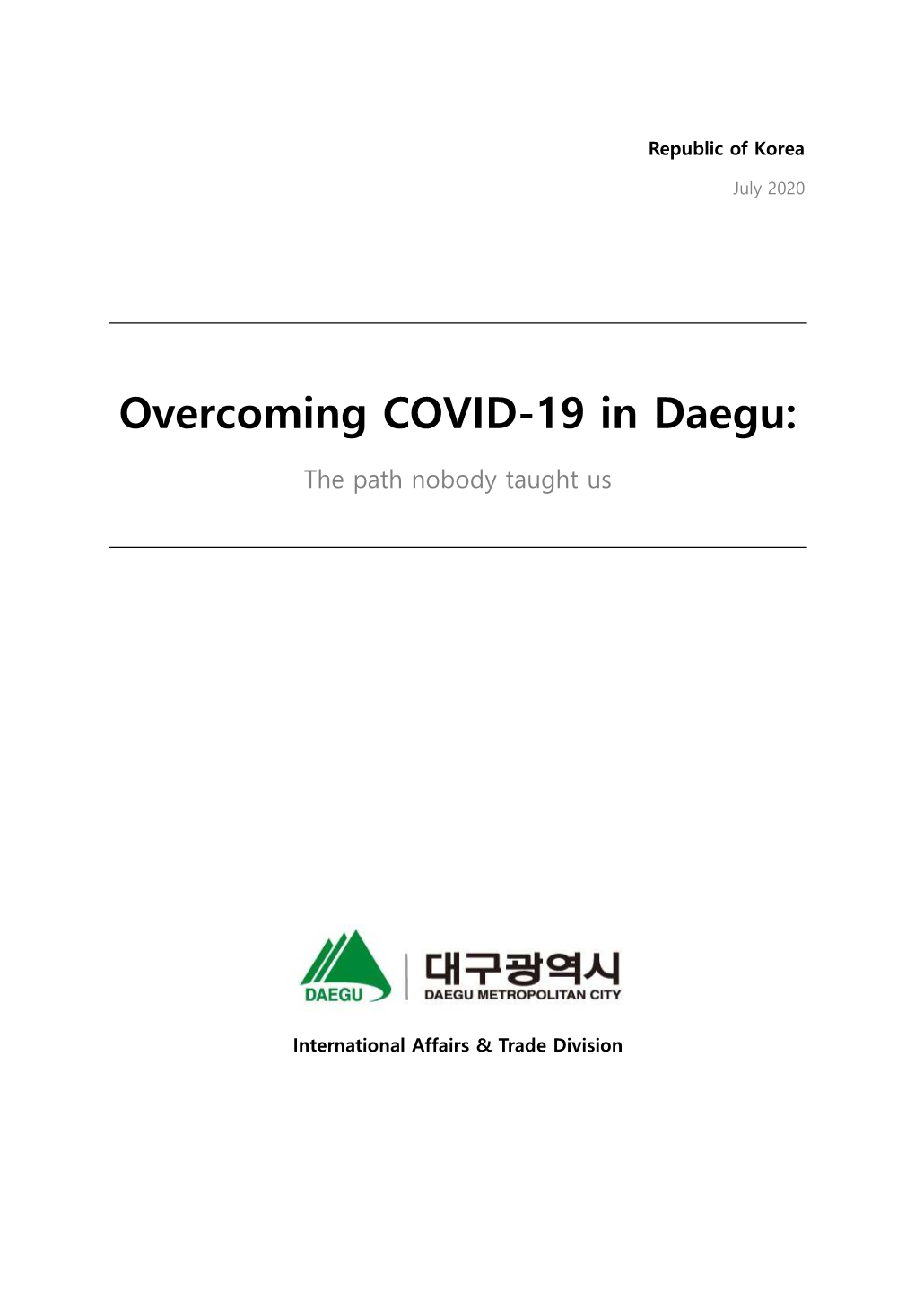 Overcoming COVID-19 in Daegu