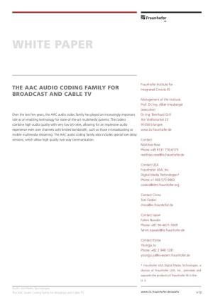 White Paper: the AAC Audio Coding Family for Broadcast and Cable TV