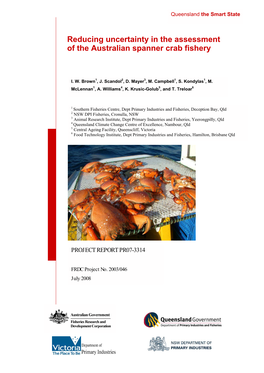 Reducing Uncertainty in the Assessment of the Australian Spanner Crab Fishery