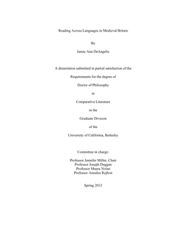 Reading Across Languages in Medieval Britain by Jamie Ann Deangelis a Dissertation Submitted in Partial Satisfaction of the Requ