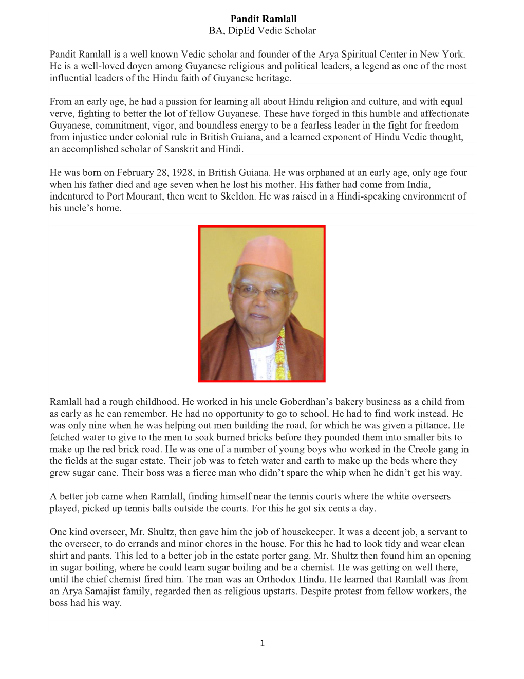 Pandit Ramlall BA, Diped Vedic Scholar