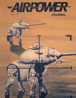 Airpower Journal: Winter 1993, Volume VII, No. 4