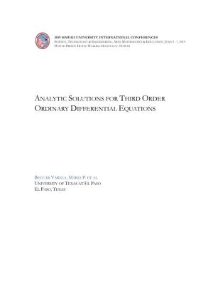 Analytic Solutions for Third Order Ordinary Differential Equations