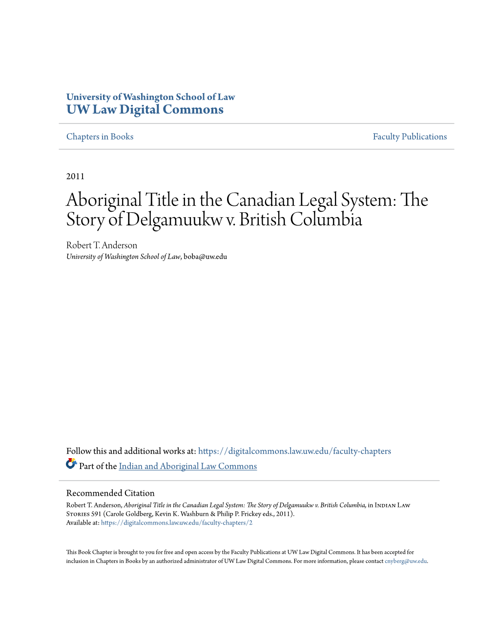 Aboriginal Title in the Canadian Legal System: the Story of Delgamuukw V