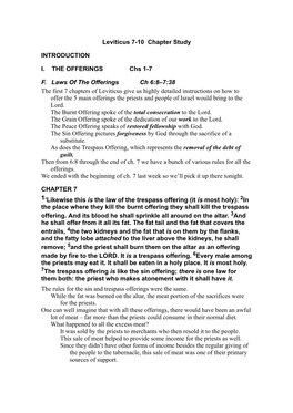 Leviticus 7-10 Chapter Study INTRODUCTION I. the OFFERINGS Chs 1-7 F. Laws of the Offerings Ch 6:8–7:38 the Firs