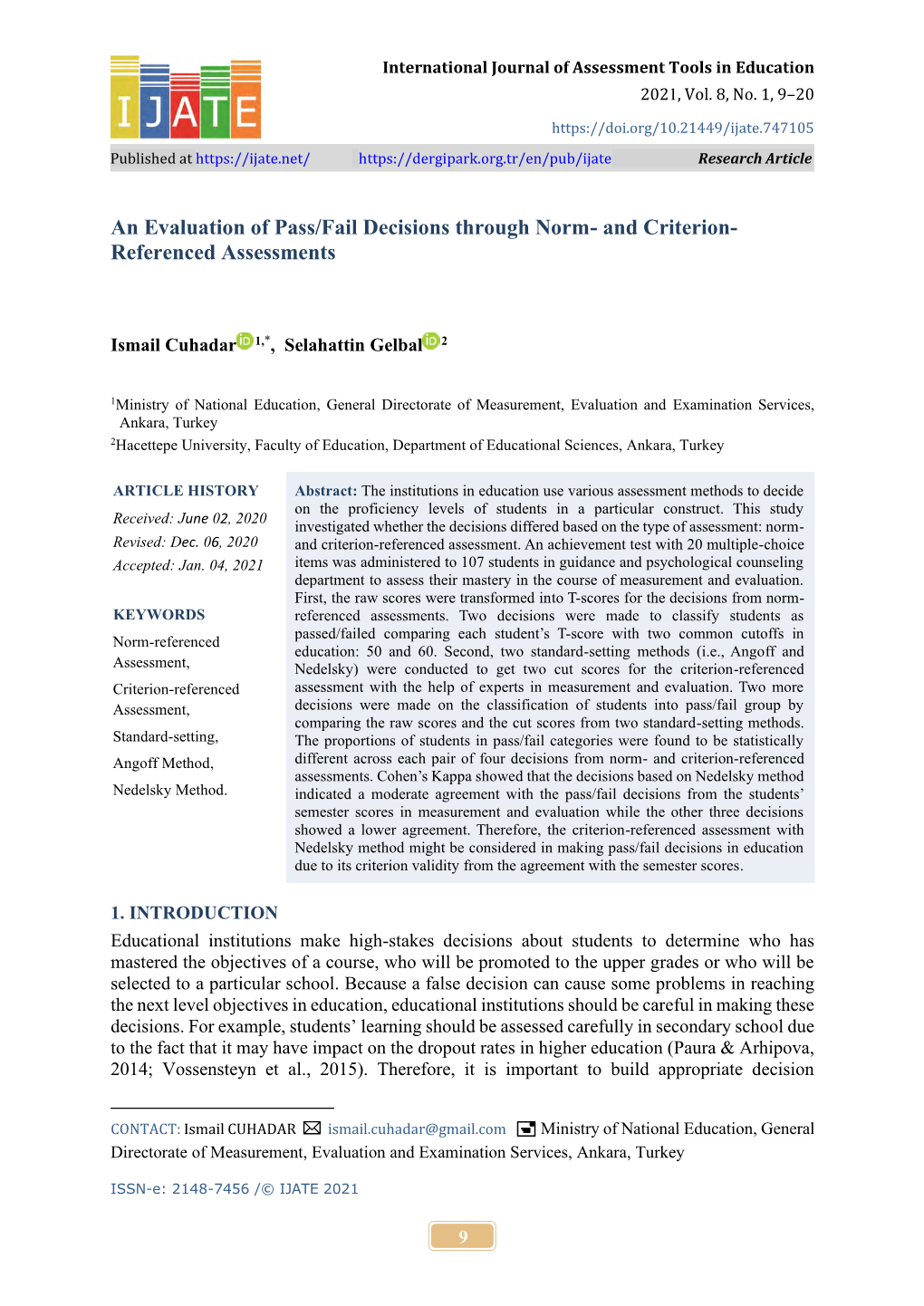 An Evaluation of Pass/Fail Decisions Through Norm- and Criterion- Referenced Assessments