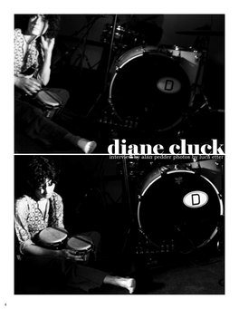 DIANE CLUCK DIANE Diane Cluck Is Telling Stories but Speed up My Need to Make Music When I Began Losing Interest in Pi- Giving Nothing Away