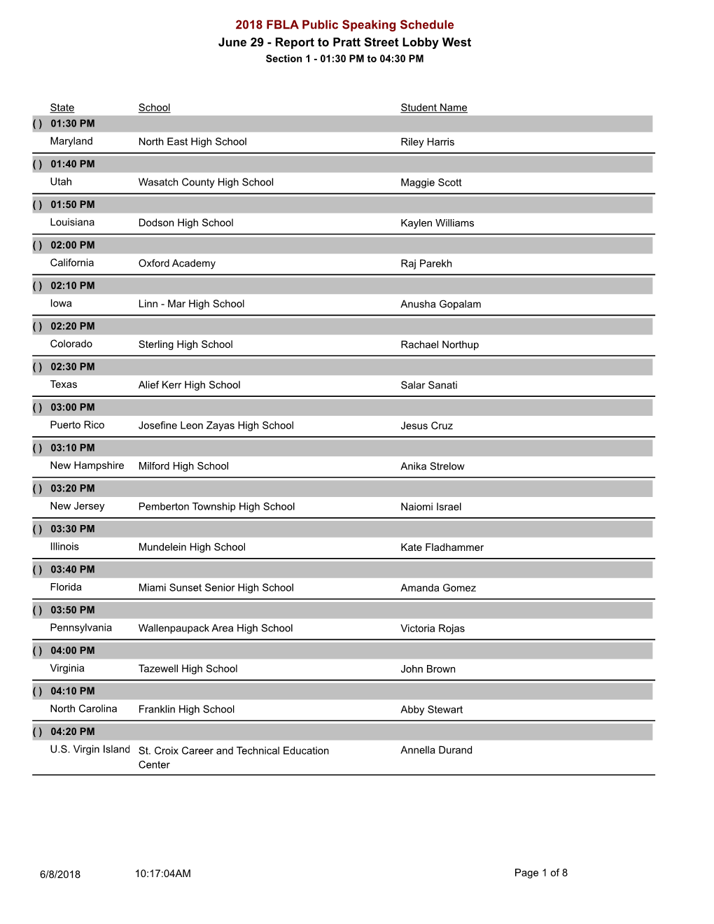 2018 FBLA Public Speaking Schedule June 29 - Report to Pratt Street Lobby West Section 1 - 01:30 PM to 04:30 PM