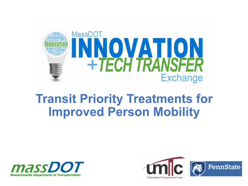 Transit Priority Treatments for Improved Person Mobility Motivation