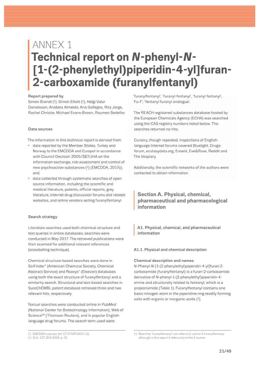 [1-(2-Phenylethyl)Piperidin-4-Yl]Furan- 2-Carboxamide (Furanylfentanyl)