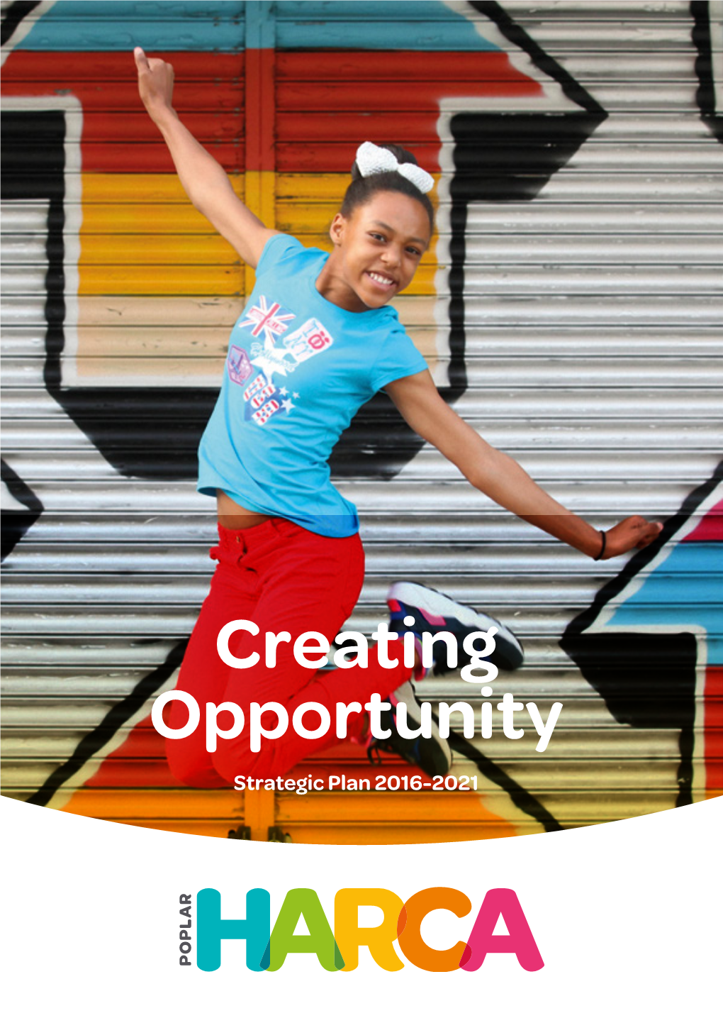 Creating Opportunity 2016-21